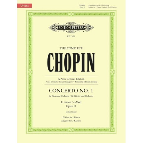 The Complete Chopin: Piano Concerto No. 1 in E minor Op. 11: A New Critical Edition