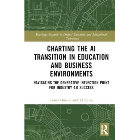 Charting the AI Transition in Education and Business Environments: Navigating the Generative Inflection Point for Industry 4.0 Success