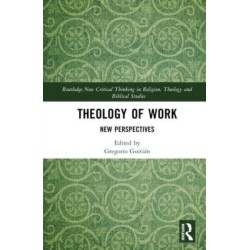 Theology of Work: New Perspectives