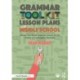 Grammar Toolkit Lesson Plans for Middle School: Mentor Text-Based Grammar Lessons for the Middle School English Classroom