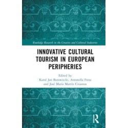 Innovative Cultural Tourism in European Peripheries