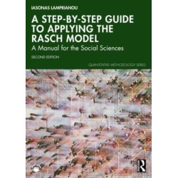 A Step-by-Step Guide to Applying the Rasch Model Using R: A Manual for the Social Sciences