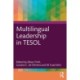 Multilingual Leadership in TESOL