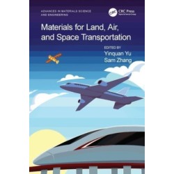 Materials for Land, Air, and Space Transportation