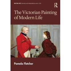 The Victorian Painting of Modern Life