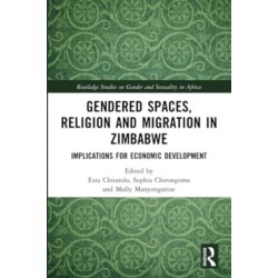 Gendered Spaces, Religion and Migration in Zimbabwe: Implications for Economic Development
