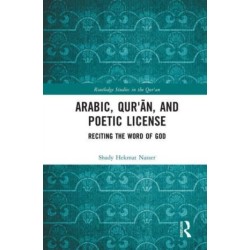 Arabic, Qur?an, and Poetic License: Reciting the Word of God