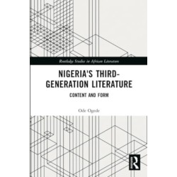 Nigeria's Third-Generation Literature: Content and Form
