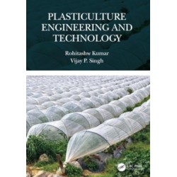 Plasticulture Engineering and Technology