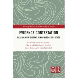 Evidence Contestation: Dealing with Dissent in Knowledge Societies