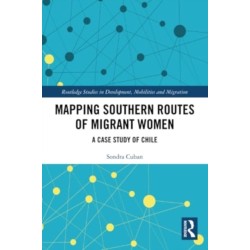 Mapping Southern Routes of Migrant Women: A Case Study of Chile