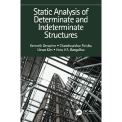 Static Analysis of Determinate and Indeterminate Structures