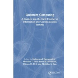 Quantum Computing: A Journey into the Next Frontier of Information and Communication Security