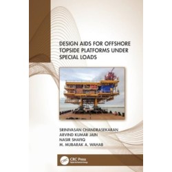 Design Aids for Offshore Topside Platforms Under Special Loads