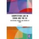 Competition Law in China and the EU: Institutional Dynamics and Theories of Harm
