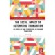 The Social Impact of Automating Translation: An Ethics of Care Perspective on Machine Translation