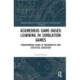 Acumenous Game-Based Learning in Simulation Games: Transforming Fears of Mathematics and Statistics Education