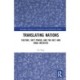 Translating Nations: Culture, Soft Power, and the Belt and Road Initiative