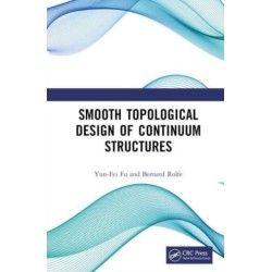 Smooth Topological Design of Continuum Structures