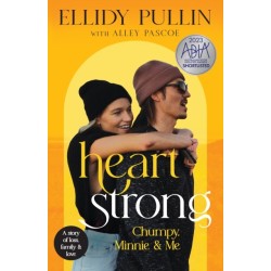 Heartstrong: Chumpy, Minnie & Me