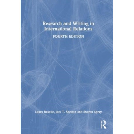 Research and Writing in International Relations