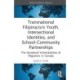 Transnational Filipina/o/x Youth, Intersectional Identities, and School-Community Partnerships: The Gendered Vulnerabilities of Migration in Canada