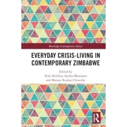 Everyday Crisis-Living in Contemporary Zimbabwe