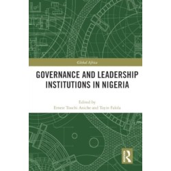Governance and Leadership Institutions in Nigeria