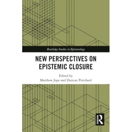 New Perspectives on Epistemic Closure