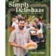 Simply Delishaas: Favorite Recipes From My Midwestern Kitchen: A Cookbook