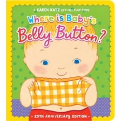 Where Is Baby's Belly Button?: 25th Anniversary Edition