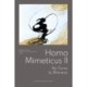 Homo Mimeticus II: Re-Turns To Mimesis