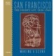 San Francisco the Golden Age 1930-1960: Making a Scene