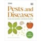 RHS Pests and Diseases: Keep Your Produce and Plants Healthy