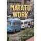 Matatu Work: Gender, Labor, and Mobility in Nairobi