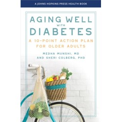 Aging Well with Diabetes: A 10-Point Action Plan for Older Adults