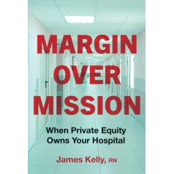 Margin over Mission: When Private Equity Owns Your Hospital