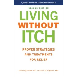 Living without Itch: Proven Strategies and Treatments for Relief