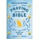 Praying with the Bible