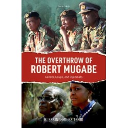 The Overthrow of Robert Mugabe: Gender, Coups, and Diplomats
