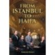 From Istanbul to Haifa