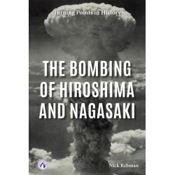 The Bombing of Hiroshima and Nagasaki