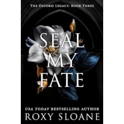 Seal My Fate: A Novel