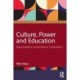 Culture, Power and Education: Representation, Interpretation, Contestation