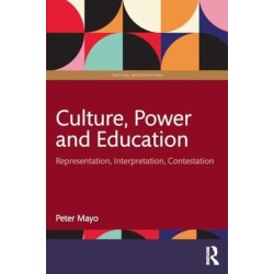 Culture, Power and Education: Representation, Interpretation, Contestation