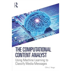 The Computational Content Analyst: Using Machine Learning to Classify Media Messages