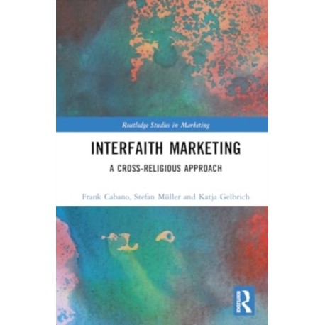 Interfaith Marketing: A Cross-Religious Approach