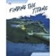 Finding the Titanic