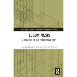 Logomimesis: A Treatise On The Performing Body