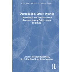 Occupational Stress Injuries: Operational and Organizational Stressors Among Public Safety Personnel